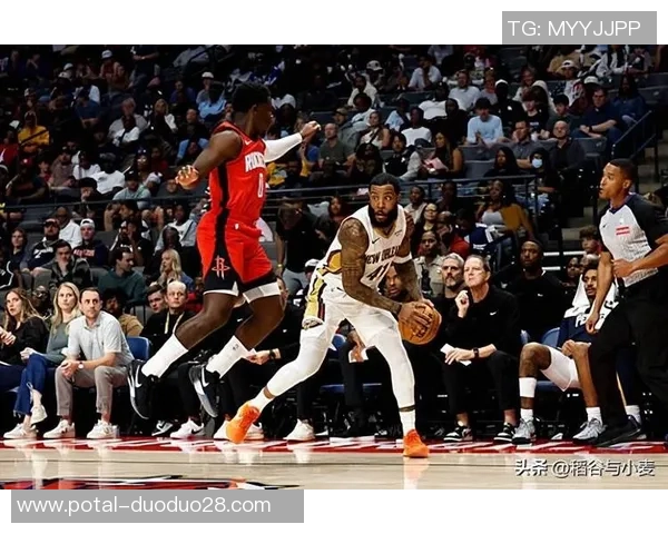 202023鹈鹕与火箭精彩对决比赛录像回顾及精彩瞬间分析